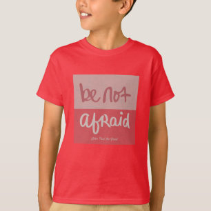 Camiseta Não tenha medo