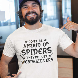 Camiseta Não tenha medo de aranhas