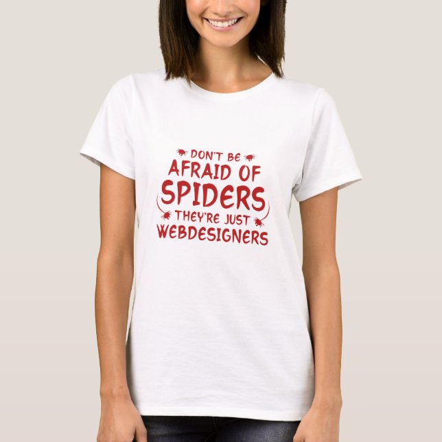 Camiseta Não tenha medo de aranhas (Frente)