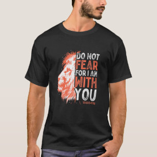 Camiseta Não Tenha Medo De Estar Com Você Isaiah 41 10 Bíbl