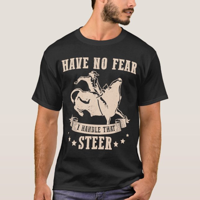 Camiseta Não Tenha Medo De Manipular O Cavaleiro De Touro (Frente)
