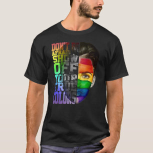 Camiseta Não tenha medo de mostrar suas verdadeiras cores L