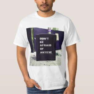 Camiseta Não tenha medo de ninguém motivacional
