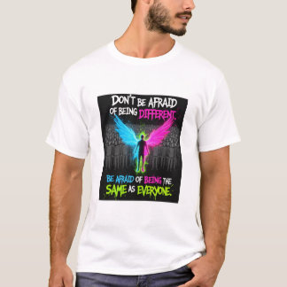 Camiseta não tenha medo de ser diferente