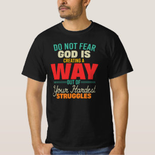 Camiseta Não Tenha Medo, Deus Está Fazendo Um Caminho