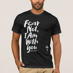Camiseta NÃO TENHA MEDO, EU ESTOU com você Deus cristão Isa