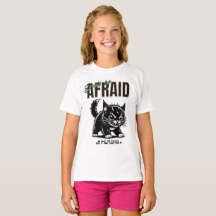 Camiseta Não tenha medo Fierce Kitten Mindset Negrito