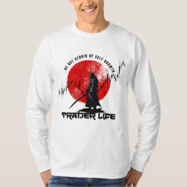 Camiseta Não tenha medo | Motivação de Trader | Samurai