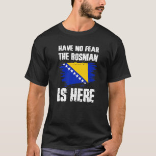 Camiseta Não Tenha Medo O Bósnio Está Aqui Orgulho da Bande
