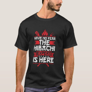Camiseta Não tenha medo, o especialista em hibachi está aqu