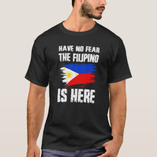 Camiseta Não Tenha Medo O Filipino Está Aqui Bandeira Das F