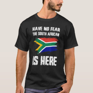 Camiseta Não Tenha Medo Que A África Do Sul Esteja Aqui A B