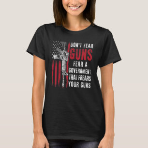 Camiseta Não tenha medo que as armas temam uma Governo que