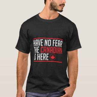 Camiseta Não Tenha Medo Que O Canadense Esteja Aqui Folha D