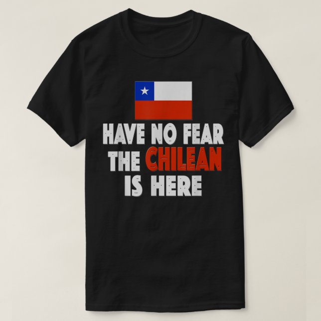 Camiseta Não tenha medo que o chileno esteja aqui! Soco de  (Frente do Design)