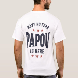 Camiseta Não Tenha Medo Que Papou Esteja Aqui Padre Vovô