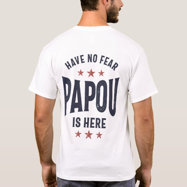 Camiseta Não Tenha Medo Que Papou Esteja Aqui | Padre Vovô  (Verso)