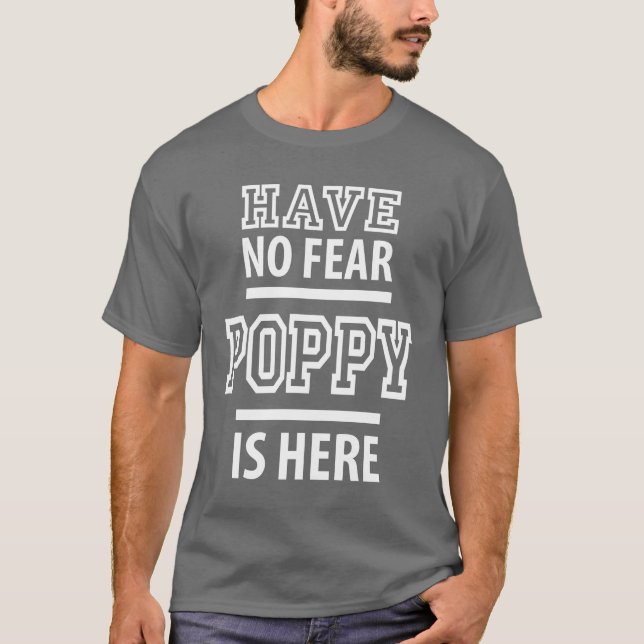 Camiseta Não Tenha Medo Que Poppy Está Aqui (Frente)