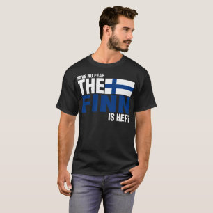 Camiseta Não tenha nenhum medo que o Finn está aqui Tshir