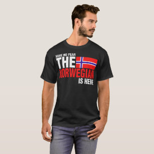 Camiseta Não tenha nenhum medo que o norueguês está aqui
