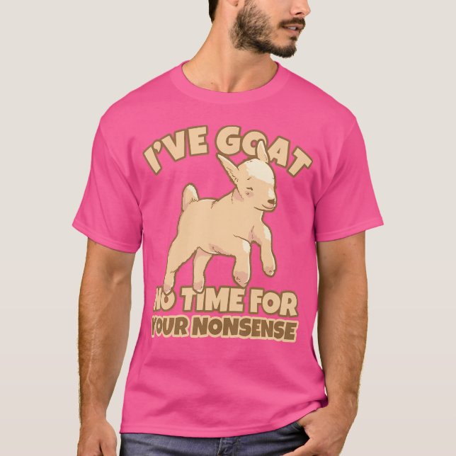Camiseta Não Tenha Tempo Para Seu Humor De Cabra Engraçado. (Frente)