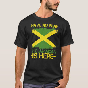 Camiseta Não Tenham Medo Que O Jamaicano Esteja Aqui A Cita
