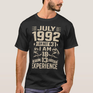 Camiseta Não tenho 31 anos tenho 18 anos com 13 anos