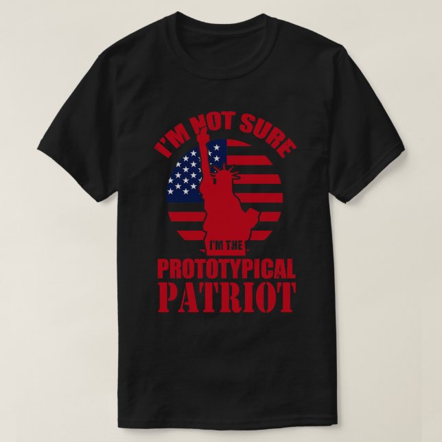 Camiseta Não Tenho A Certeza De Que Sou O Patriota Protípic (Frente do Design)