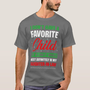 Camiseta Não Tenho Filho Favorito Nora Natal