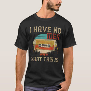 Camiseta Não tenho ideia do que seja esta fita cassete vint
