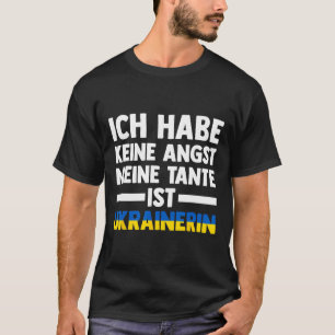 Camiseta Não tenho medo, minha tia é ucraniana