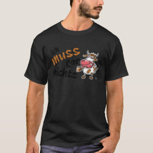 Camiseta Não Tenho Que Fazer Nada Declaração Grim  Vaca
