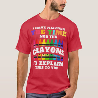 Camiseta Não Tenho Tempo Nem Motivos Para Explicar