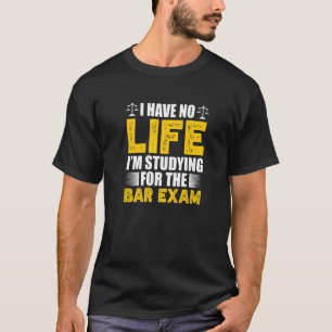 Camiseta Não tenho vida que estou estudando para a Lei de E