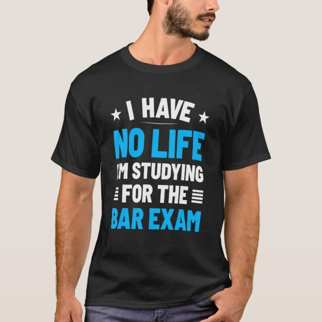 Camiseta Não tenho vida que estou estudando para o exame de (Frente)