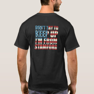 Camiseta Não Tente Acompanhar Stamford Cidade Natal Connect
