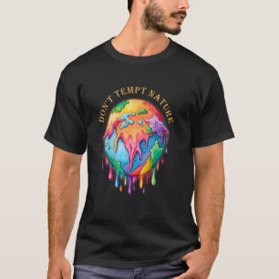 Camiseta Não tente o aquecimento global da natureza das cor