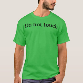 Camiseta não tocar 1