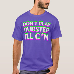 Camiseta Não Tocar Música Dubstep EDM DJ Raveechno Party gi