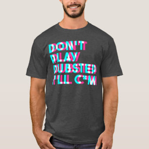 Camiseta Não Tocar Música Dubstep EDM Raveechno Festa Glitc
