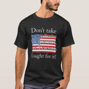 Camiseta Não tome como garantida a Liberdade Americana