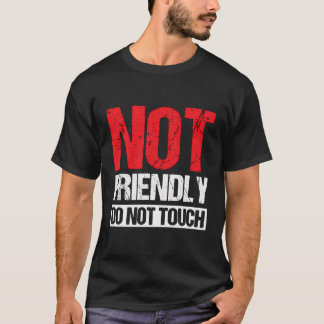 Camiseta Não toque amigavelmente