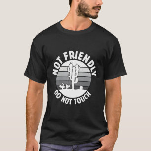 Camiseta Não Toque Em Potes Engraçados De Plantas Cactus