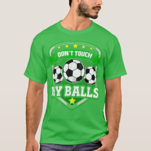 Camiseta Não Toque Na Equipe De Treinador Do Jogador De Bol
