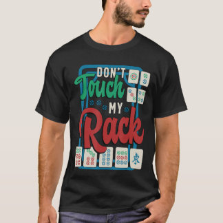 Camiseta Não toque no meu jogo de Conselho Mahjong Shufflin
