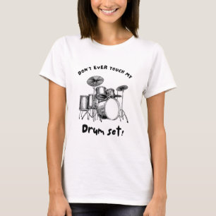 Camiseta Não Toque No Meu Músico Engraçado Do Drumset
