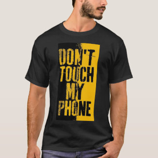 CAMISETA NÃO TOQUE NO MEU TELEFONE