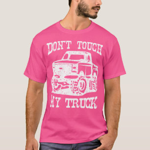 Camiseta Não Toquem No Meu Caminhão Coisas De Carro Ferrame