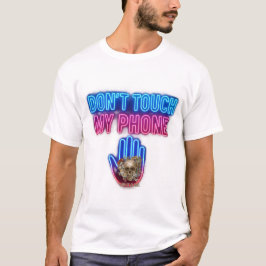 Camiseta Não Toquem no Meu Telefone