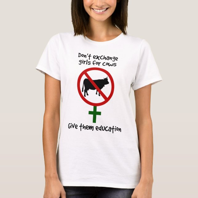 Camiseta Não troque garotas por vacas, dê educação a elas (Frente)